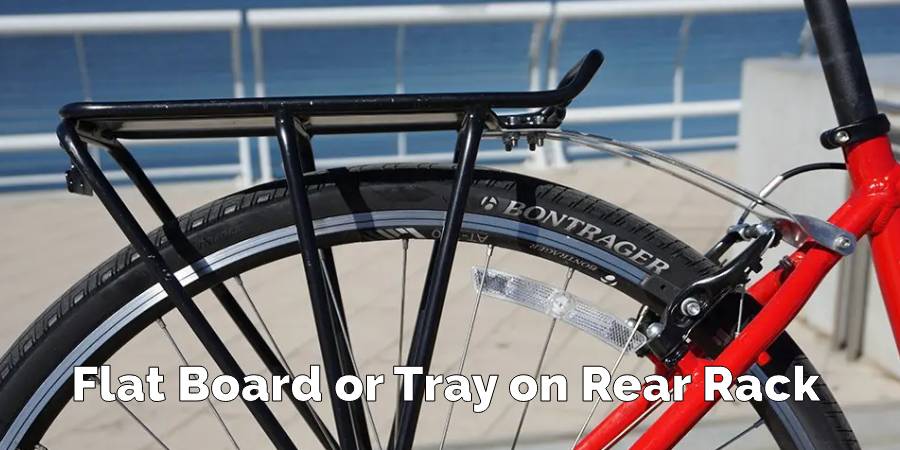 Flat Board or Tray on Rear Rack