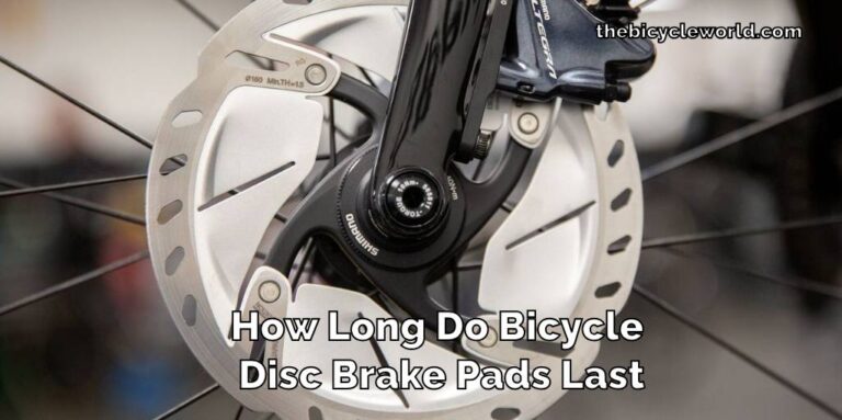 How Long Do Bicycle Disc Brake Pads Last