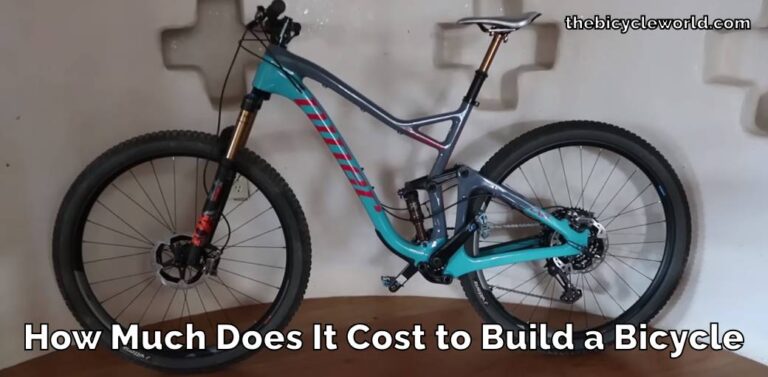 How Much Does It Cost to Build a Bicycle