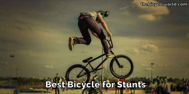Best Bicycle for Stunts