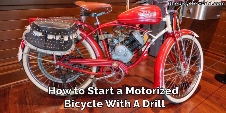 How to Start a Motorized Bicycle With A Drill