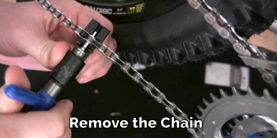 Remove the Chain