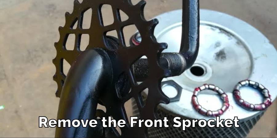 Remove the Front Sprocket