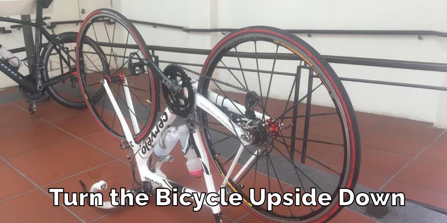 Turn the Bicycle Upside Down