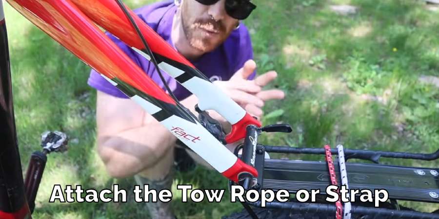 Attach the Tow Rope or Strap