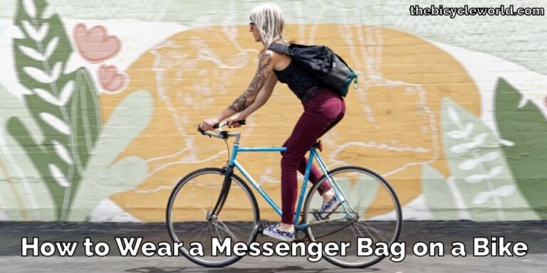 How to Wear a Messenger Bag on a Bike