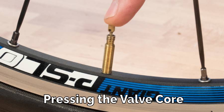 Pressing the Valve Core