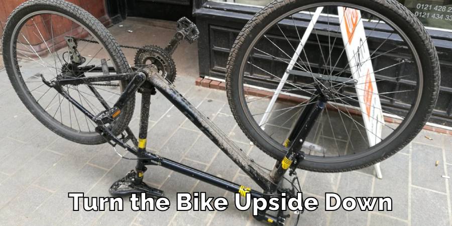 Turn the Bike Upside Down