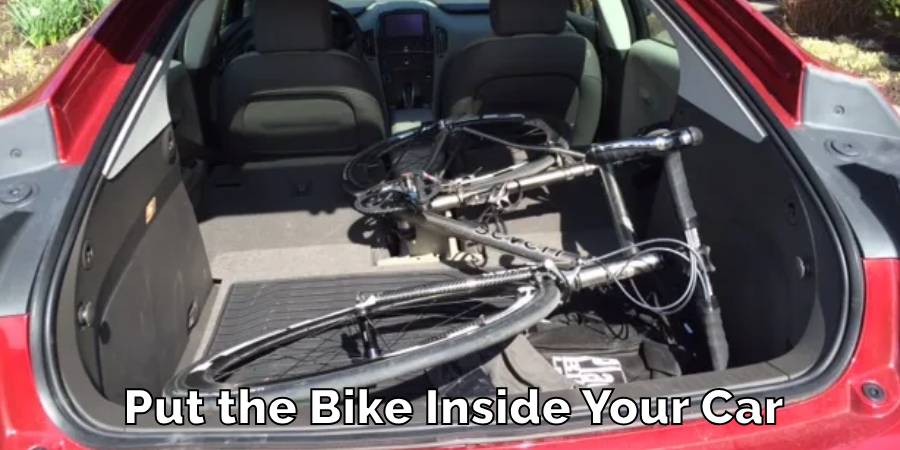 Put the Bike Inside Your Car