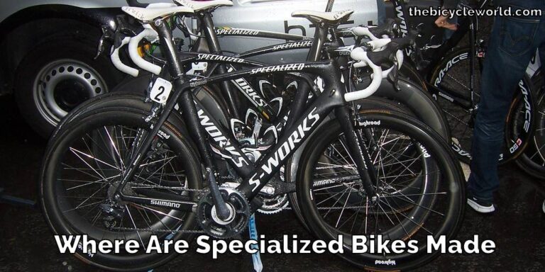 Where Are Specialized Bikes Made?